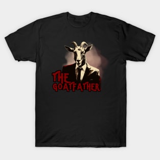 THE GOATFATHER T-Shirt